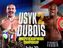 Усик – Дюбуа 2. Не поверю, пока не увижу Усик – Дюбуа 2. Не поверю, пока не увижу